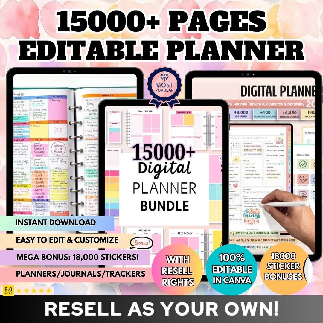 15,000 Pages Planners, Journals, Templates, & 8000 Digital Stickers with Resell Rights!